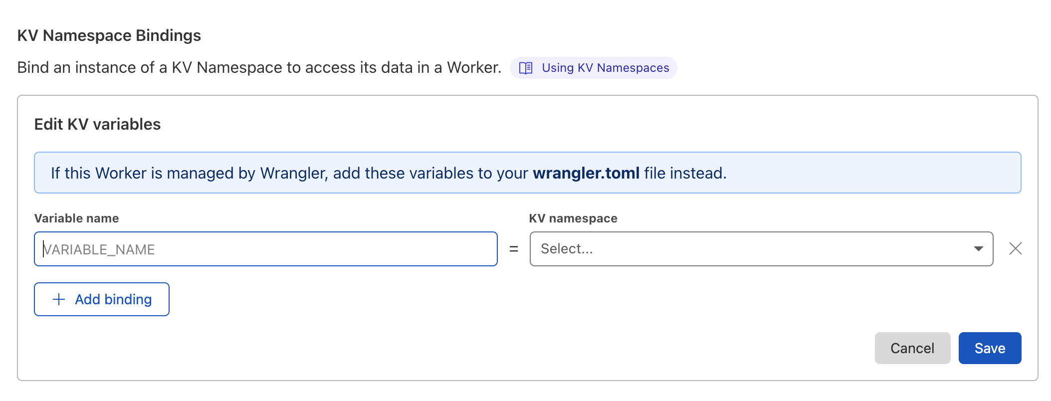 After selecting add binding, you will be directed to a configuration page to specify your Variable name and KV namespace to create your binding